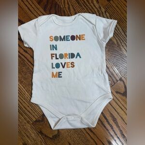 Someone In Florida Loves Me 6-12M Onsie